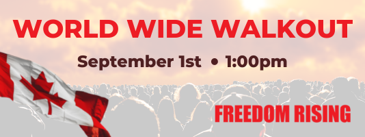 World Wide Walkout Sept 01 - 1:00pm Freedom Rising