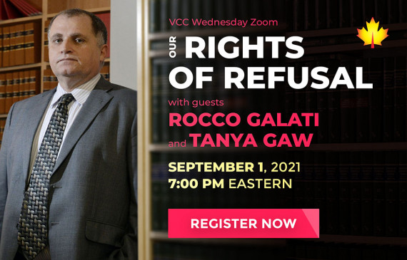 VCC Wednesday Zoom - Our Rights of Refusal - with Guests Rocco Galati and Tanya Gaw, September 1st, 7 pm Eastern 