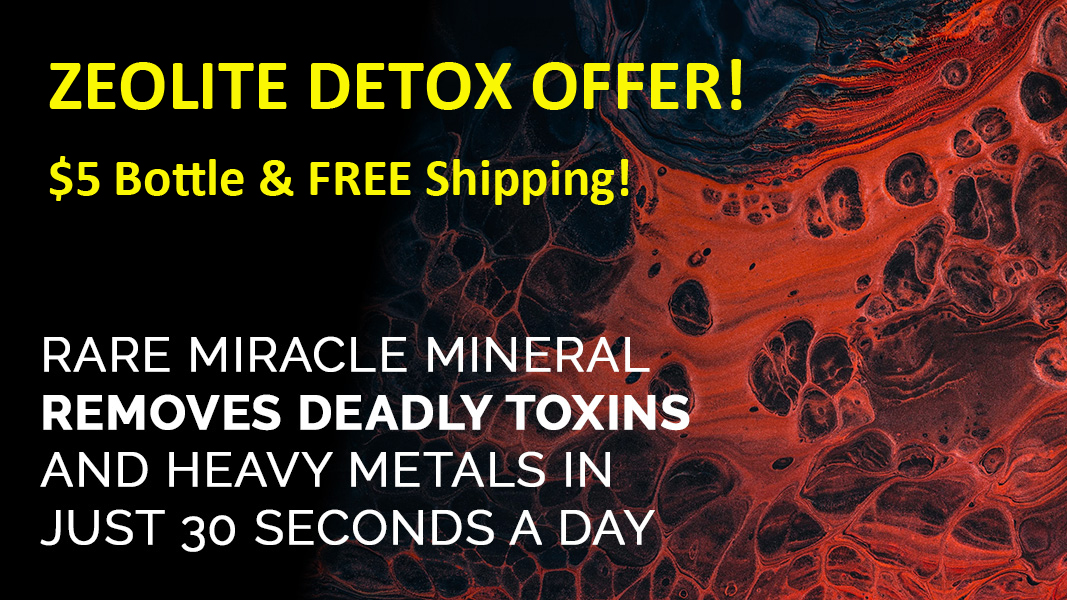 Zeolite Detox Offer!